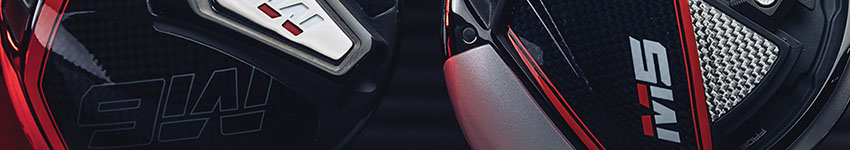 TaylorMade M5 - M6